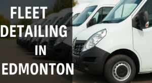 Fleet Detailing in edmonton